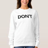 Sweatshirt Version blanche de David Rose DON'T Sweater (Devant)