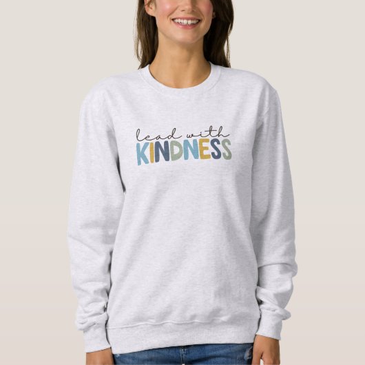 Sweatshirt Vêtements d'infirmière Diriger avec bienveillance (Devant)