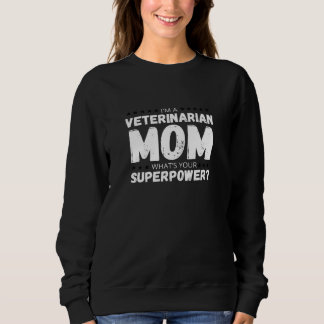 Sweatshirt Vétérinaire mère-mère-mère