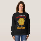 Sweatshirt Veux Pour Noël Est Ethereum Xrp Crypto Coin Blo (Devant entier)