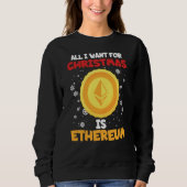 Sweatshirt Veux Pour Noël Est Ethereum Xrp Crypto Coin Blo (Devant)