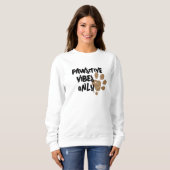 Sweatshirt Vibes de Pawstive - Sweat - shirt à cap (Devant entier)