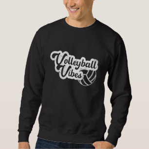 Sweatshirt Vibes de Volleyball Entraîneur Supporteur Joueur V