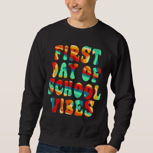 Sweatshirt Vibes Du Premier Jour De L'École (Devant)