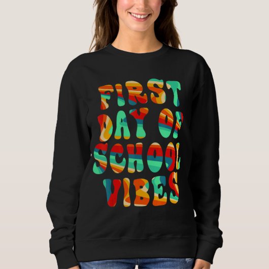 Sweatshirt Vibes Du Premier Jour De L'École (Devant)