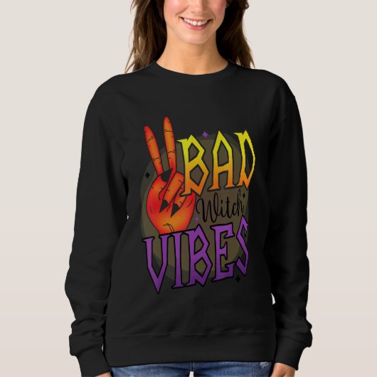 Sweatshirt Vibes sorcières incorrectes (Devant)