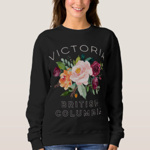 Sweatshirt Victoria BC Canada Flore Amoureux de les jardins