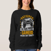 Sweatshirt Video Games, Patience Is For Noobs, Controller Gam (Devant)