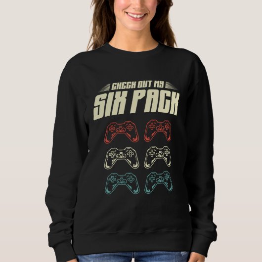 Sweatshirt Video Gaming Check Out My Six Pack Gamer  2 (Devant)