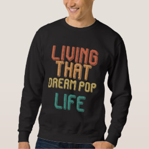 Sweatshirt Vie vintage DREAM POP vie