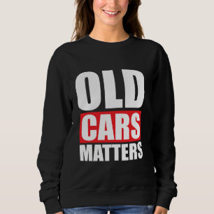 Sweatshirt Vieux Cars Matière Amusante Grand-père Classique V