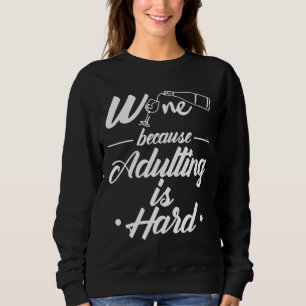 Sweatshirt Vin Boire Vin Blanc Boissons Vin Rouge