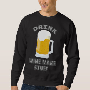 Sweatshirt Vin Boire Vin Faire Stuff Springs Boire Vin fin