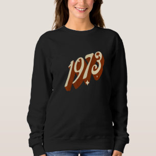 Sweatshirt Vintage 1973 Hommes Super 47e anniversaire