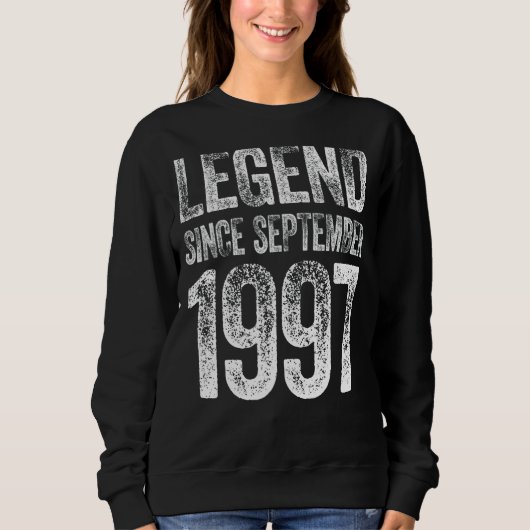 Sweatshirt Vintage 1997 Anniversaire Septembre Né Légende dep (Devant)