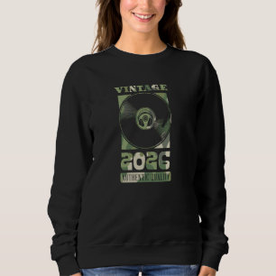 Sweatshirt Vintage 2026 Anniversaire Authentic Vinyl Record B