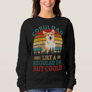 Sweatshirt Vintage Corgi Papa Comme Un Papa Régulier Mais Gla