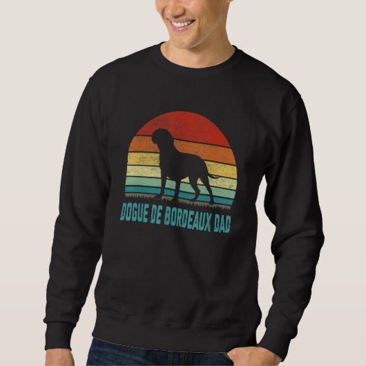 Sweatshirt Vintage Dogue De Bordeaux Dad  Dog (Devant)