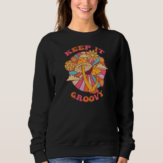 Sweatshirt Vintage Graphic Hippie Keep It Groovy Retro (Devant)