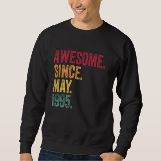 Sweatshirt Vintage - Incroyable depuis mai 1995 30e anniversa