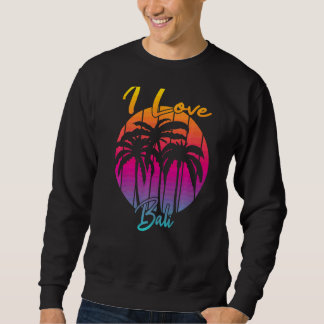 Sweatshirt Vintage Indonésien Vacances Bali Palm Trees I Lov