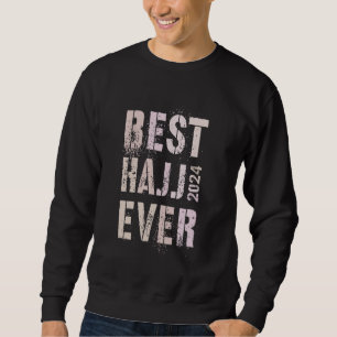 Sweatshirt Vintage MEILLEUR HAJJ JAMAIS 2024 Souvenir de fami