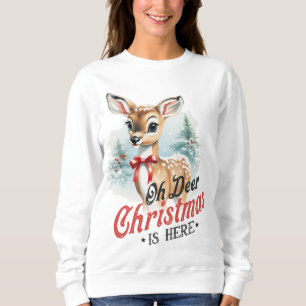 Sweatshirt Vintage "Oh Deer, Noël est ici" Drôle