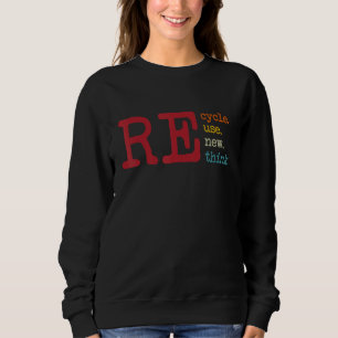 Sweatshirt Vintage Recycler Réutiliser Renouveler Repenser Jo