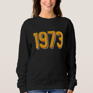 Sweatshirt Vintage Retro 1973 Roe V Wade Feminist