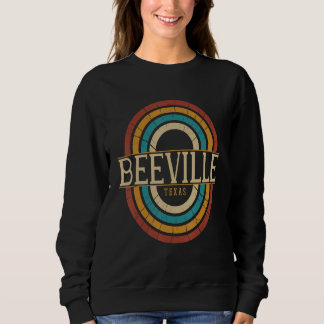 Sweatshirt Vintage Retro Beeville Texas TX Femmes Hommes Souv