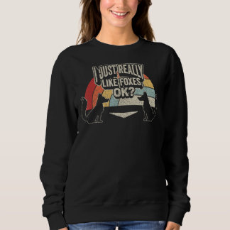 Sweatshirt Vintage Retro J'Aime Vraiment Foxes Ok Fox 2