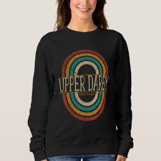 Sweatshirt Vintage Retro Upper Darby Pennsylvania PA Women Me