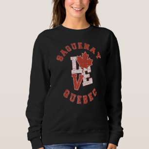 Sweatshirt Vintage Saguenay Québec Aimer Drapeau canadien