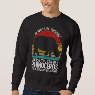 Sweatshirt Vintage Soyez Toujours Vous-Même Sauf Si Vous Pouv