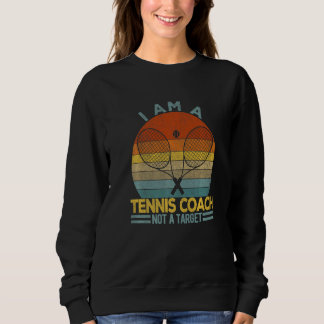 Sweatshirt Vintage Tennis Coach  Tennis Coaching Quote Retro