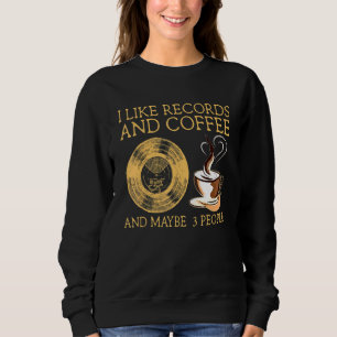 Sweatshirt Vinyl Records Musique Disque Coffee Vêtements