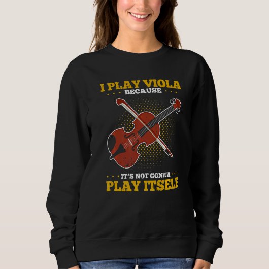 Sweatshirt Viola Play Viola Music Violist Player Orchestra Vi (Devant)