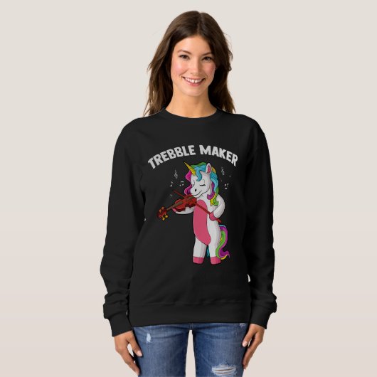 Sweatshirt Violin music unicorn fiddle string Trebble Maker (Devant entier)