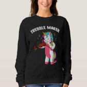 Sweatshirt Violin music unicorn fiddle string Trebble Maker (Devant)