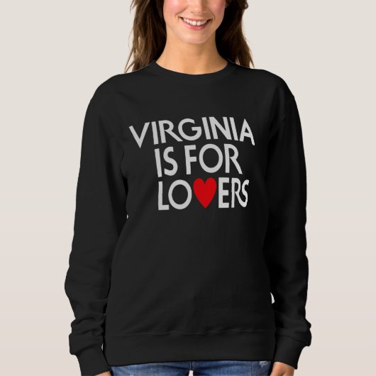 Sweatshirt Virginia Est Pour Les Amateurs Pour Les Hommes, Le (Devant)