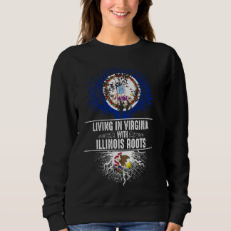 Sweatshirt Virginia Home Illinois Roots State Tree Flag Love
