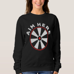 Sweatshirt Visez Ici Dart Humoristique Jeter Sport Jeu Dart P