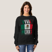 Sweatshirt Viva Mexico   Mexico Independence Day Decorations (Devant entier)
