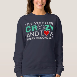 Sweatshirt Vivent votre vie folle