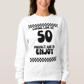 Sweatshirt Vivre à 50 ans (Devant)