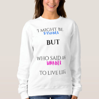 Sweatshirt Vivre avec un handicap