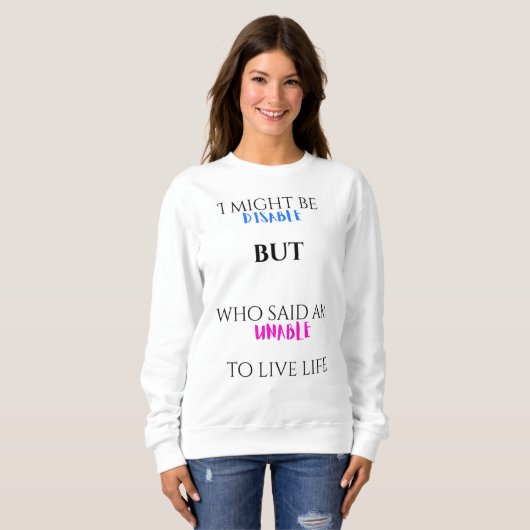 Sweatshirt Vivre avec un handicap (Devant entier)