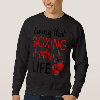 Sweatshirt Vivre Cette Boxe Maman Vie Meilleure Boxe Maman