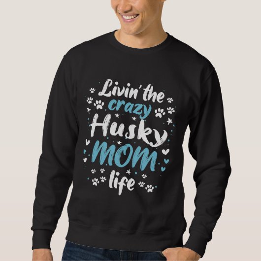 Sweatshirt Vivre Fou Husky Cool Funny Mignet Sweet Husky Chie (Devant)