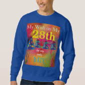 Sweatshirt Vœu d'anniversaire 28 ans (Devant)